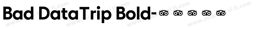 Bad DataTrip Bold字体转换